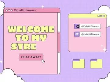 violetttflowers from Chaturbate